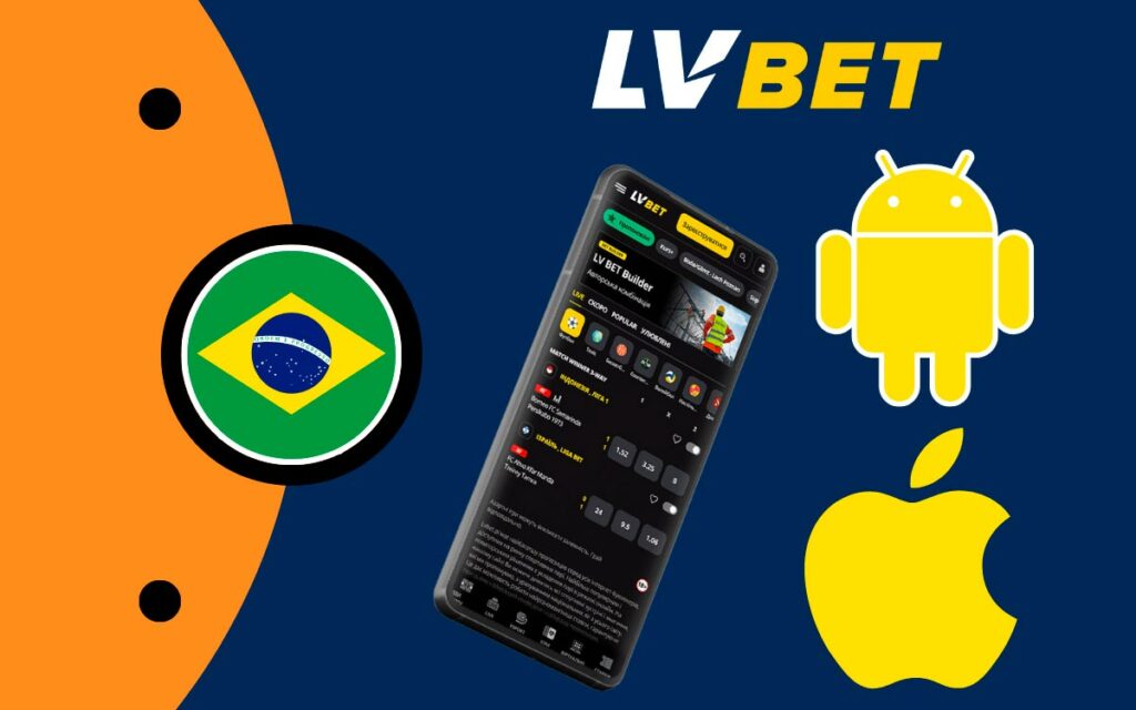 Apostas na aplicação móvel LVbet para Android e iOS